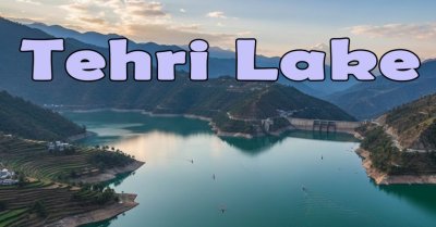 उत्तराखंड : हिमालय के खूबसूरत ट्रैकिंग रूट्स से परिचित कराएगा टिहरी लेक फेस्टिवल